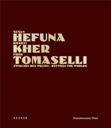 Susan Hefuna, Bharti Kher, Fred Tomaselli : zwischen den Welten / [Hrsg.:] Kunstmuseum Thun