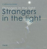 Strangers in the light / Catherine Balet