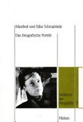 Das fotografische Porträt / Manfred und Silke Schmalriede