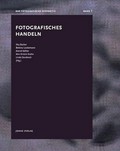 Fotografisches Handeln / Illka Becker ... [et al.]