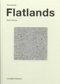 Flatlands : stereo pictures / Hans Knuchel.