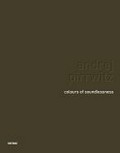 Colours of soundlessness / Andrej Pirrwitz
