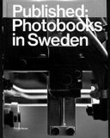 Pulished : photobooks in Sweden / Niclas Östlind