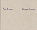 Europe : America / Paul Graham