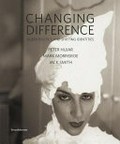 Changing difference : queer politics and shifting identities / Peter Hujar, Mark Morrisroe, Jack Smith ; hrsg. von Lorenzo Fusi