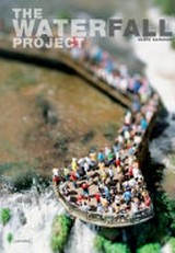 The waterfall project / Olivo Barbieri