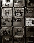 captivity - cattivà / Marco Delogu ; testi di Edoardo Albinati