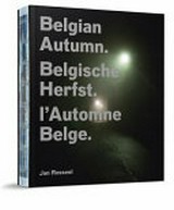 Belgian Autumn =Belgische Herfst = l'Automne Belge / Jan Rosseel