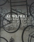 Ai Weiwei : works - Beijing 1993 - 2003 / [Ed. Charles Merewether ...]